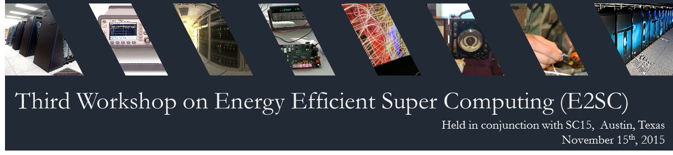 Third International Workshop on Energy Efficient Supercomputing (E2SC)
